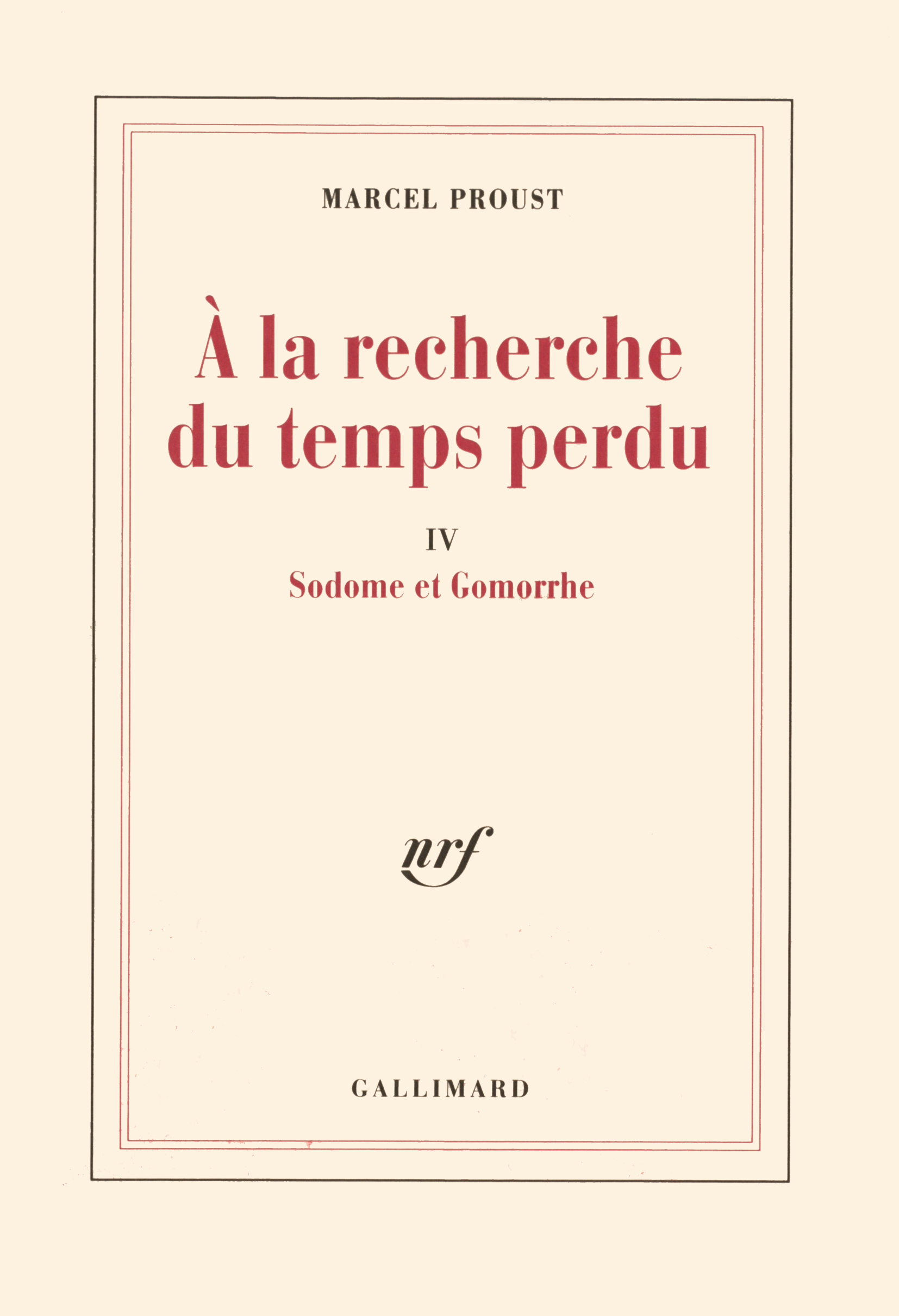 Couverture À la recherche du temps perdu, tome 4 : Sodome et Gomorrhe de Marcel Proust, dans l'édition Gallimard dite La Blanche.